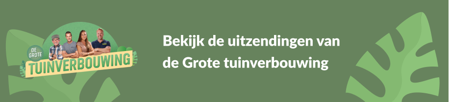 De Grote Tuinverbouwing